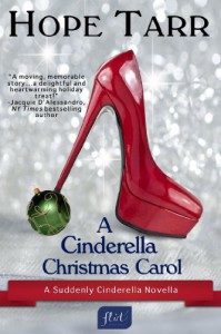 A Cinderella Christmas Carol (Suddenly Cinderella, #1.5) - Hope Tarr