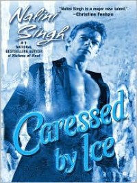 Caressed By Ice  - Nalini Singh