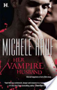 Her Vampire Husband - Michele Hauf