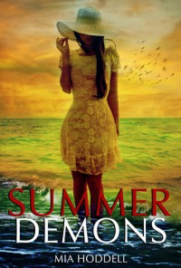 Summer Demons - Mia Hoddell