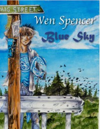 Blue Sky - Wen Spencer