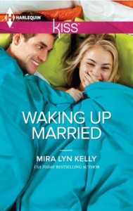 Waking Up Married - Mira Lyn Kelly