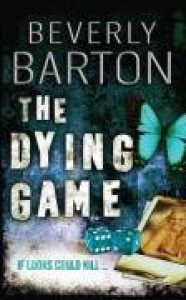 The Dying Game  - Beverly Barton
