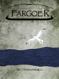 Fargoer - Petteri Hannila