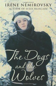The Dogs and the Wolves - Irene Nemirovsky