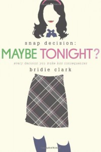 Maybe Tonight? - Bridie Clark