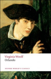 Orlando: A Biography (Oxford World's Classics) - Virginia Woolf, Rachel Bowlby