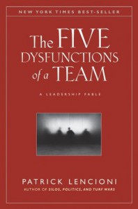 The Five Dysfunctions of a Team: A Leadership Fable - Patrick Lencioni