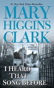 I Heard That Song Before - Mary Higgins Clark