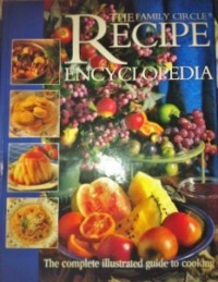 The Family Circle Recipe Encyclopedia - Susan Tomnay