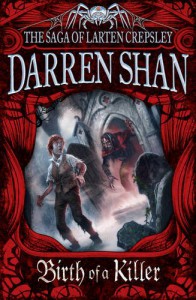 Birth of a Killer (The Saga of Larten Crepsley #1) - Darren Shan