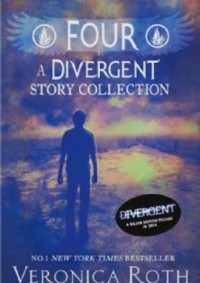 Four: A Divergent Story Collection - Veronica Roth