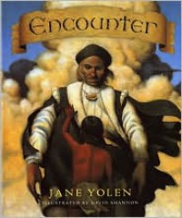 Encounter - Jane Yolen, David Shannon