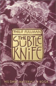 The Subtle Knife  - Philip Pullman