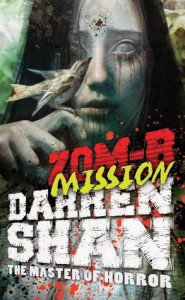 Zom-B Mission  - Darren Shan