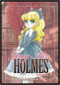 Young Miss Holmes, Casebook 1-2 - Kaoru Shintani