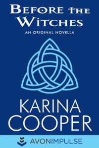 Before the Witches (Dark Mission 0.5) - Karina Cooper