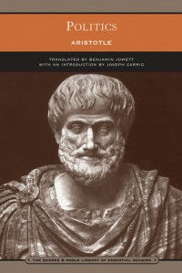 Politics (Library of Essential Reading) - Joseph Carrig, Amit Hagar, Aristotle, Benjamin Jowett