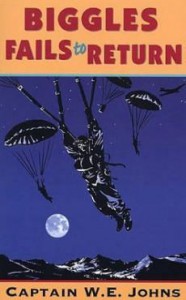 Biggles Fails to Return - W.E. Johns