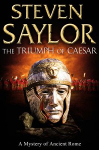 The Triumph of Caesar - Steven Saylor