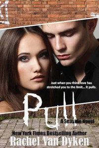 Pull (Seaside, #2) - Rachel Van Dyken