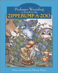 Professor Wormbog in Search for the Zipperump-A-Zoo - Mercer Mayer