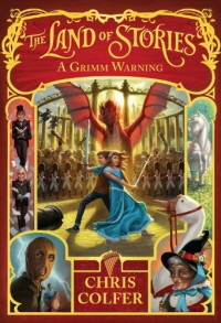 A Grimm Warning  - Chris Colfer