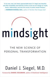 Mindsight: The New Science of Personal Transformation - Daniel J. Siegel