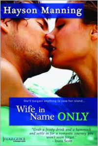 Wife in Name Only - Hayson Manning