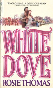 The White Dove - Rosie Thomas