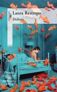 Delirio - Laura Restrepo