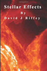 Stellar Effects - David J Riffey