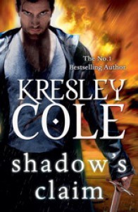 Shadow's Claim  - Kresley Cole