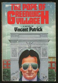 The Pope of Greenwich Village - Vincent Patrick