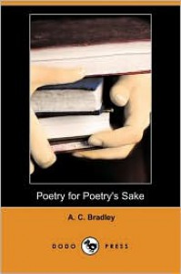 Poetry for Poetry's Sake (Dodo Press) - A.C. Bradley