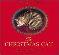 The Christmas Cat - Efner Tudor Holmes, Tasha Tudor