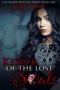 Keeper of the Lost Souls - Kristy Centeno