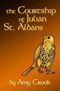 The Courtship of Julian St. Albans - Amy  Crook
