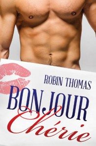 Bonjour Cherie - Robin Thomas