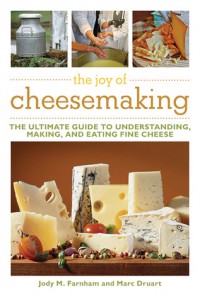 The Joy of Cheesemaking - Jody Farnham, Marc Druart