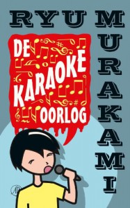De karaokeoorlog - Ryū Murakami