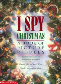 I Spy Christmas - Jean Marzollo, Carol D. Carson, Walter Wick