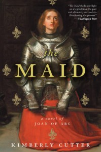 The Maid: A Novel of Joan of Arc - Kimberly Cutter