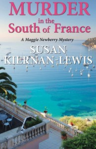 Murder in the South of France: A Maggie Newberry Mystery, Vol. 1 - Susan Kiernan-Lewis