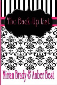 The Back-Up List - Miriam Brady, Amber Best