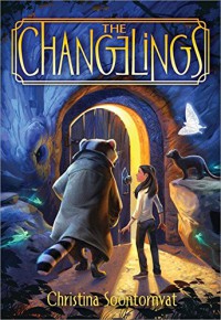 The Changelings - Christina Soontornvat