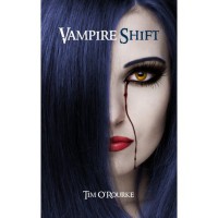 Vampire Shift  (Kiera Hudson, #1) - Tim O'Rourke