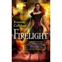 Firelight (Darkest London, #1) - Kristen Callihan