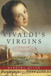 Vivaldi's Virgins - Barbara Quick