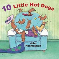 10 Little Hot Dogs - John Himmelman